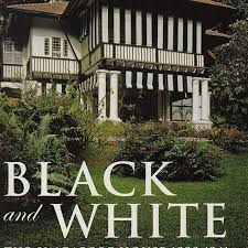 Black And White Architecture Singapore Julian Davison S Book On The Black And White Houses Of Singapore Is Totally Fascinating These Houses Are Surviving Examples Singapore House White Houses House