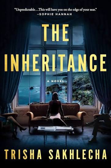 Amazon.com: The Inheritance: A Novel: 9780593832561: Sakhlecha, Trisha:  Books