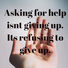  Asking For Help Isn T A Sign Of Weakness But Rather A Sign Of Strength And Bravery Reachout
