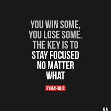 You Win Some You Lose Some Fitness Motivation Quotes Motivation Fitness Motivation Photo
