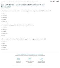 Quiz Worksheet Chemical Control Of Plant Growth And Reproduction Study Com