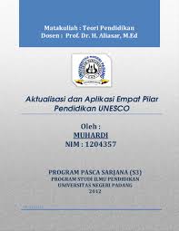 Ini menuntut peserta didik untuk mengikuti. Pdf 4 Pilar Pendidikan Unesco Muhardi Yudie Academia Edu