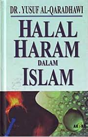 Halal dan haram dalam islam. Halal Haram Dalam Islam Yusuf Al Qaradhawi Belbuk Com