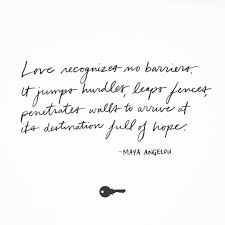 Maya Angelou Maya Angelou Love Quotes Maya Angelou Quotes Maya Angelou