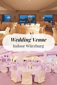 Die Passende Hochzeitslocation Zu Finden Ist Nicht Immer Einfach Unter Www Eventinc De Findest Du Viele Tolle Loc Hochzeitslocation Hochzeit Location Wurzburg