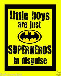 You are loved for the boy you are, the man you will become and the precious son you will always be. Little Boys Superhero Quote Boy Room Wall Art Decore Boys Room Wall Art Superhero Quotes Boy Room