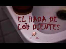 El Hada De Los Dientes Youtube