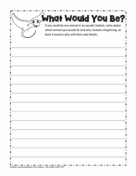 If you could be any type of plant or animal, what would you be? What Would You Be Worksheets