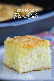 Sheet Pan Pound Cake Pound Cake Recipes Easy Pound Cake Recipes Sheet Cake Recipes