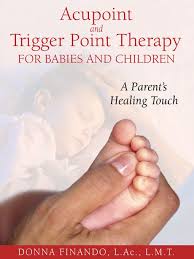 How To Treat Your Little Ones With Acupressure Trigger Point Therapy Trigger Points Therapy
