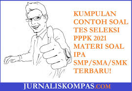 Soal unbk sma 2019 (unbk rahasia ipa ips). Kumpulan Contoh Soal Tes Seleksi Pppk Materi Soal Ipa Smp Sma Smk Terbaru Untuk Persiapan Tes Seleksi Pppk Di Tahun 2021 Jurnalis Kompas