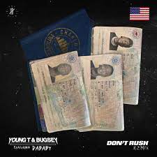 Young T Bugsey Don T Rush Lyrics Genius Lyrics