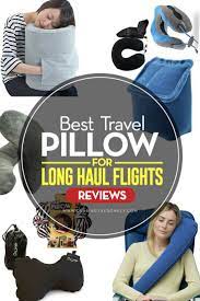 Best 15 Travel Pillows For Long Haul Flights For 2021 Chasing The Donkey Long Haul Flight Travel Accessories Long Flights Travel Pillow Airplane