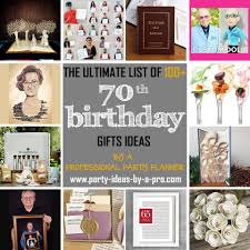 100 70th birthday gifts by a