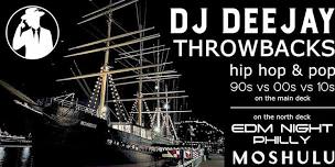 DJ Deejay Throwbacks Moshulu Boat Party