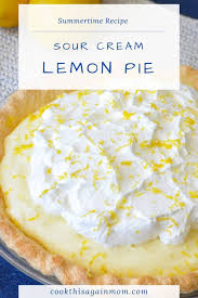 Sour Cream Lemon Pie Lemon Sour Cream Pie Lemon Pie Lemon Pie Recipe
