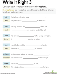 Homophones Write It Right 3 Worksheet Education Com Homophones 3rd Grade Words Writing