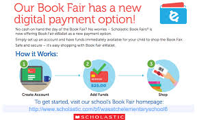 Scholastic Book Fairs Are Now Offering The Book Fair Ewallet As A New Payment Option Wasatch Elementary School