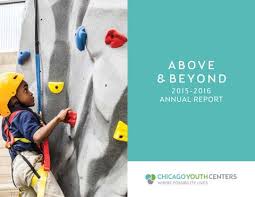 Above & Beyond: CYC's 2015-2016 Annual Report by Chicago Youth Centers