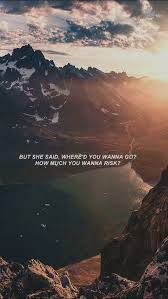But She Said Where Would You Wanna Go How Much You Wanna Risk Bildschirmhintergrund Spruche Coldplay Songtexte Hintergrund Spruche