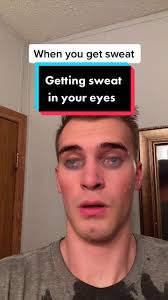 Sweat Dripping into My Eyes