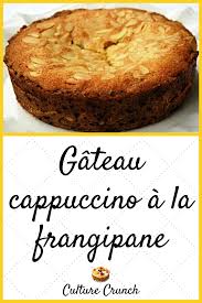 Gateau Cappuccino A La Frangipane La Recette Facile En 2020 Recette Facile Tarte Au Chocolat Facile Galette Des Rois Facile