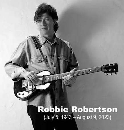 Jaime Royal "Robbie" Robertson OC (July 5, 1943 – August 9, 2023) was a  Canadian musician. He is best known for his work as lead guitarist for Bob  Dylan in the mid-late