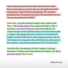 This Sentence Has Five Words A Lesson From Gary Provost On Varying Sentence Length Teaching Writing Word Sentences Writing Advice