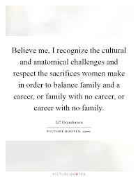 Believe Me I Recognize The Cultural And Anatomical Challenges Picture Quotes