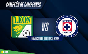 Learn how to watch cruz azul vs guadalajara live stream online on 24 july 2021, see match results and teams h2h stats at scores24.live! Where To See Leon Vs Cruz Azul Champion Of Champions Schedule Pledge Times