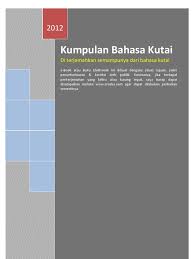 Tenang, karena ada sejumlah kata kata cinta bahasa inggris. Kumpulan Bahasa Kutai