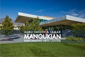 Vatche Tamar Manoukian Performing Arts Center
