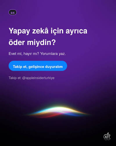 Apple Bile Artık 'Yapay Zeka' Diyor: Senin Hayatında Ne Değişecek?