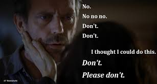 House MD Quotes