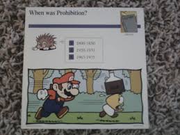 Please, try to prove me wrong i dare you. Prohibition Also Happen In The Mushroom Kingdom Super Mario Know Your Meme