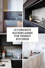 We at cheapestiles understand the importance of tiles and the role it plays in enhancing the overall appearance of the house. 25 Concrete Backsplashes For Trendy Kitchens Shelterness