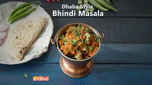 Dhaba Style Bhindi Masala Home Cooking Youtube