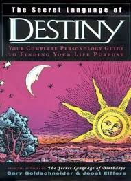 The Secret Language Of Destiny By Gary Goldschneider Books