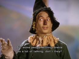 Why Yes Scarecrow Yes They Do Wizard Of Oz Quotes Wizard Of Oz Movie Quotes