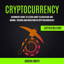 It's wise to diversify your portfolio not only amongst cryptocurrencies, but stocks, bonds, and other assets as well. Cryptocurrency Beginners Guide To Learn About Blockchain And Mining Trading And Investing In Cryptocurrencies Audiobook Jordan Smith Cotter Belfort Audible Co Uk