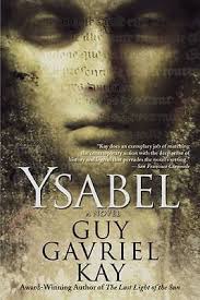 Ysabel, Kay, Guy Gavriel, Good Book 9780451461902| eBay