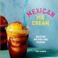 The Salty Sour Spicy Sauce In Every Mexican Ice Cream Shop Mexican Ice Cream Ice Cream Almond Ice Cream