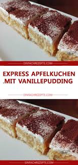 Express Apfelkuchen Mit Vanillepudding Apfelkuchen Mit Vanillepudding Kuchen Und Torten Rezepte Kuchen