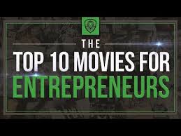 The benefits of watching movies are immense. Top 10 Movies For Entrepreneurs Youtube