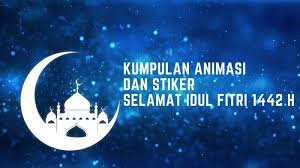 Idul fitri dan halal bihalal; Kumpulan Stiker Dan Animasi Idul Fitri 1442 H Ucapan Selamat Lebaran Cocok Dikirim Via Whatsapp Surya