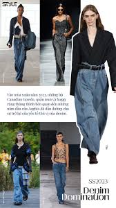 Xu hướng thời trang mùa Xuân 2023: Denim Domination | Style Magazine