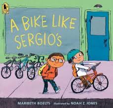 A Bike Like Sergio S By Maribeth Boelts 9781536202953 Booktopia