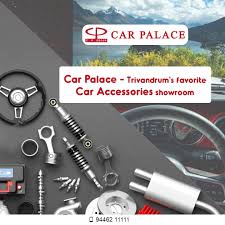 Car Palace Trivandrum S Favorite Car Accessories Showroom 94462 11111 Sh 1 Kailash Nagar Vivekanand Nagar Kesavad Car Accessories Car Shop Palace