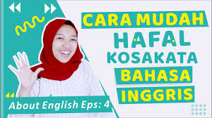 13,433 likes · 44 talking about this. Cara Hafal Kosakata Bahasa Inggris Dengan Mudah About English Eps 4 Youtube