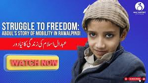Struggle to Freedom: Abdul's Story of Mobility in Rawalpindi